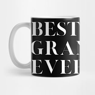 Best Grandma Ever Family Funny Mug